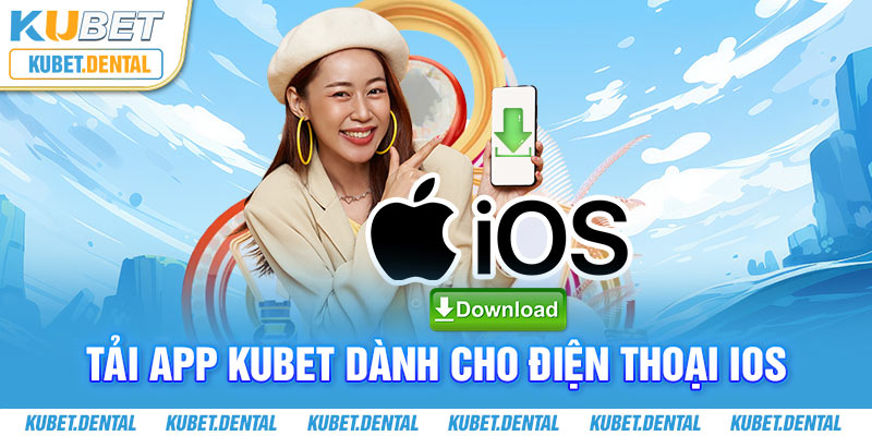 Tải app Kubet dành cho điện thoại iOS