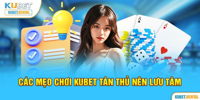 Nắm rõ luật chơi của nhà cái Kubet